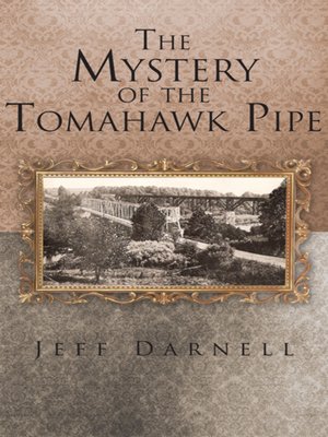 cover image of The Mystery of the Tomahawk Pipe